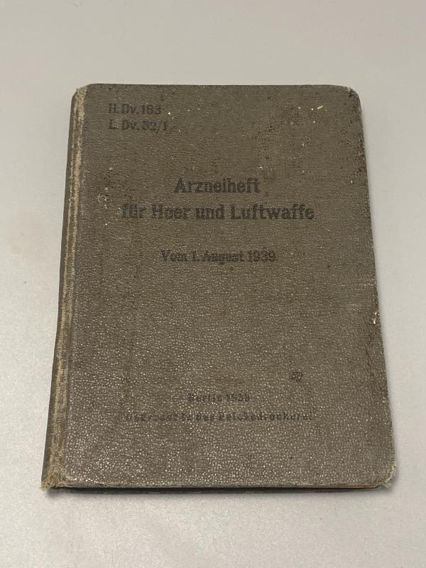 Arzneiheft für Heer und Luftwaffe 1939 Medical Book