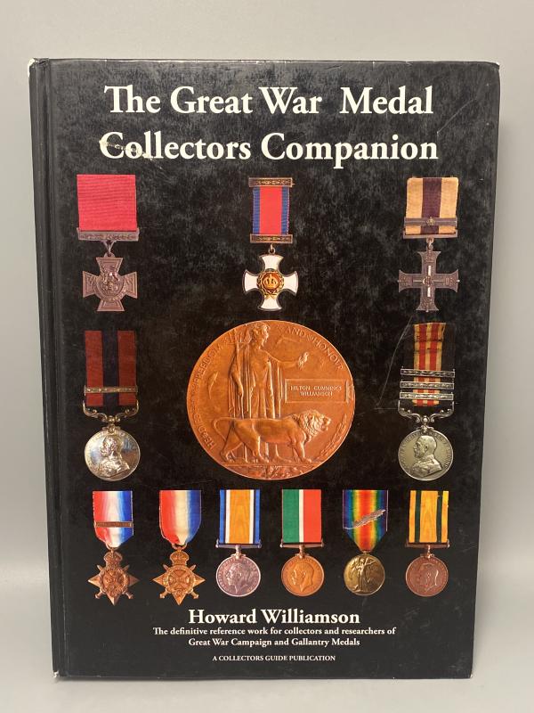 The Great War Medal Collectors Companion Guide Book By Howard Williamson