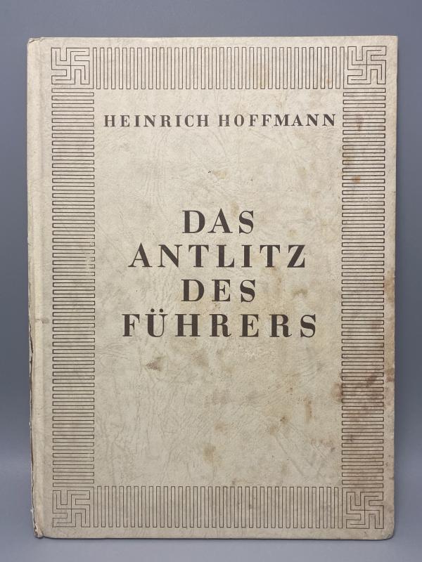 Heinrich Hoffmann “Das Antlitz Des Führers” Printed 1939