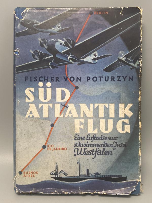 “Süd Atlantik Flug” Fischer Von Poturzyn 1934 Print With Dust Jacket