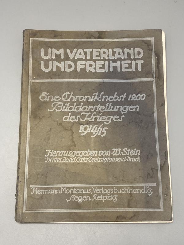 Um Vaterland und Freiheit Chronicle Military Yearbook 1914/15