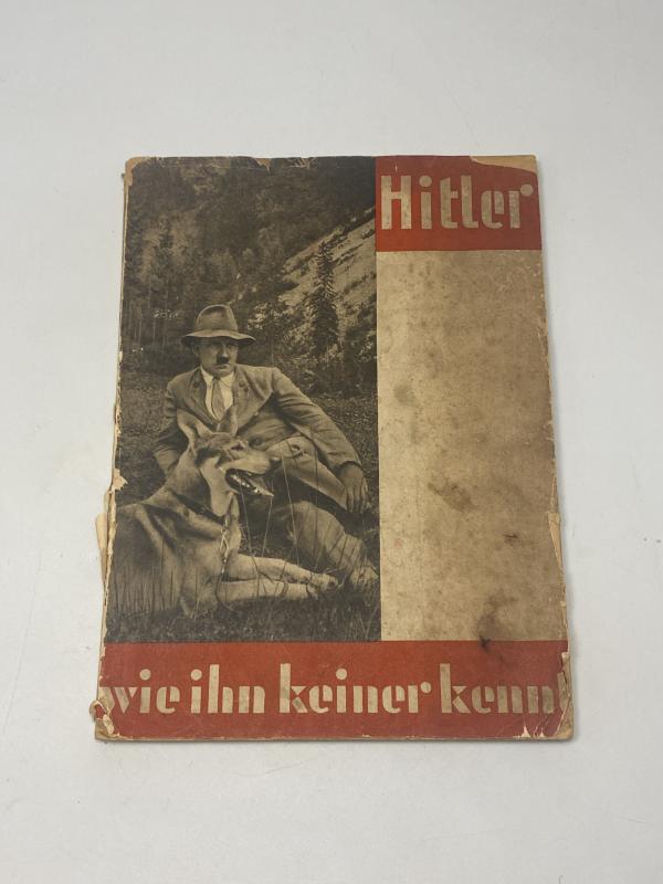 Hitler, Wie Ihn Keiner Kennt - Heinrich Hoffmann